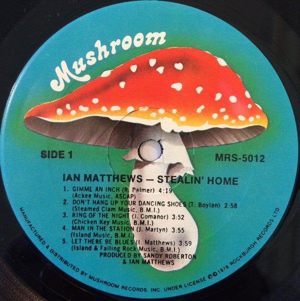 Ian Matthews* : Stealin' Home (LP, Album, Com)