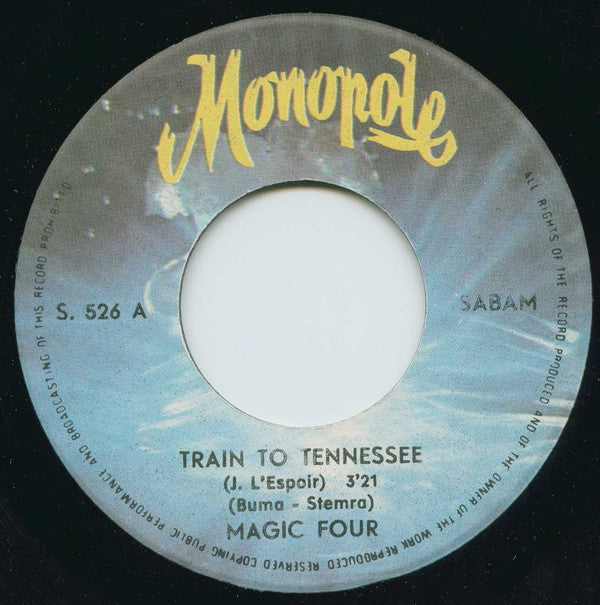 The Magic Four : Train To Tennessee / Maria (7", Single)