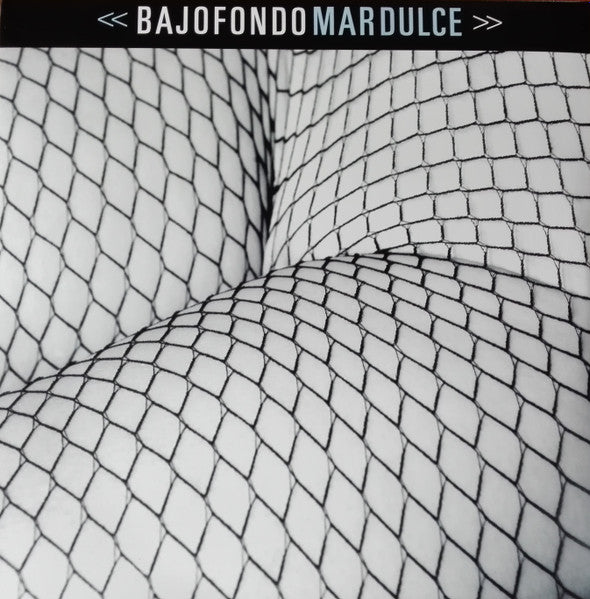 Bajofondo* : Mar Dulce (2xLP, Album)