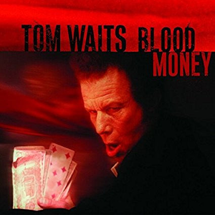 Tom Waits : Blood Money (LP, Album, RE, RM, 180)