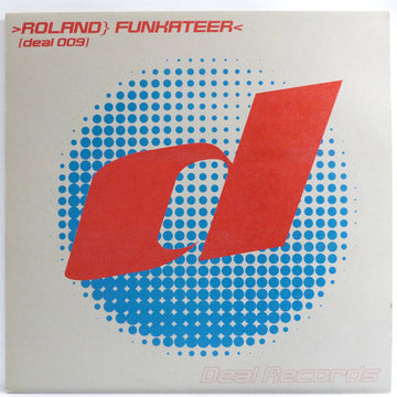 Roland* : Funkateer (12")