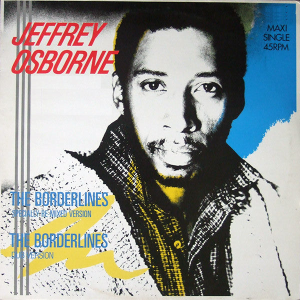 Jeffrey Osborne : The Borderlines (12")