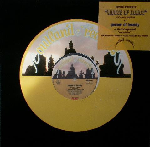 Power Of Beauty / Staccato Please! : House Of Lords / Concerto In E (12")