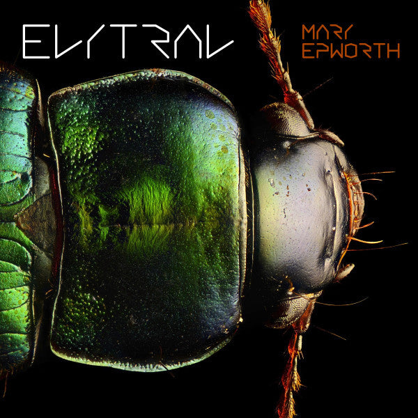 Mary Epworth : Elytral (CD, Album)