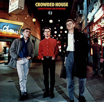 Crowded House : Something So Strong (7", Single, Spe)