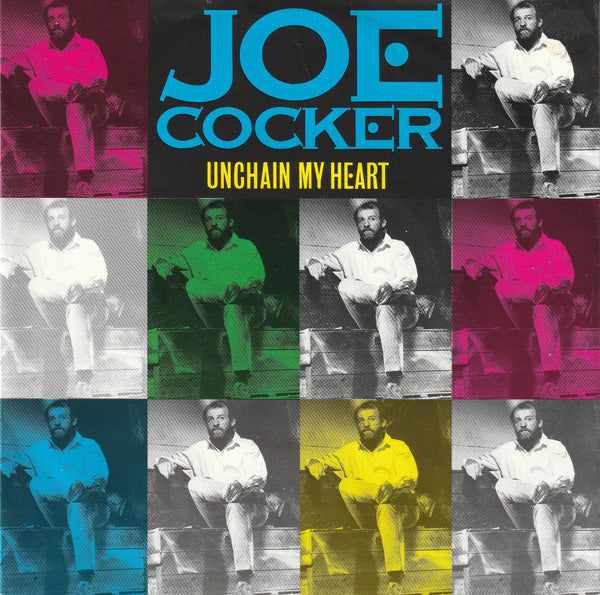 Joe Cocker : Unchain My Heart (7", Single)