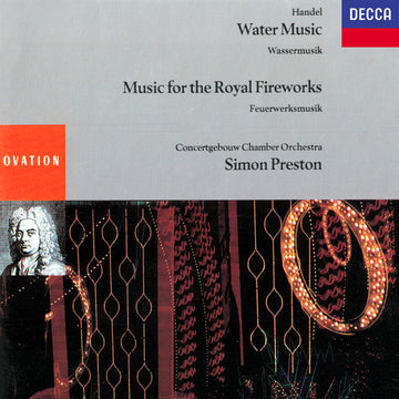 Georg Friedrich Händel - Concertgebouw Chamber Orchestra, Simon Preston : Water Music / Music For The Royal Fireworks (CD, Album)