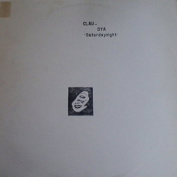 Clau-dya* : Saturday Night (12", Promo, W/Lbl)