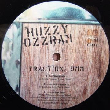 Huzzy Ozzram : Traction. 9MM (12")