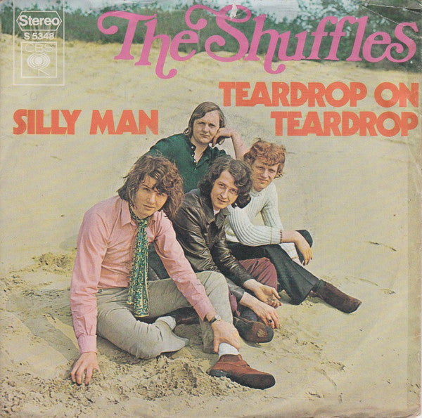 The Shuffles : Teardrop On Teardrop / Silly Man (7", Single)