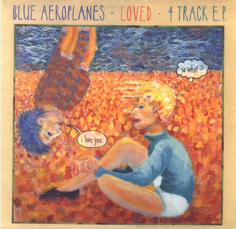 Blue Aeroplanes* : Loved E.P. (12", EP)