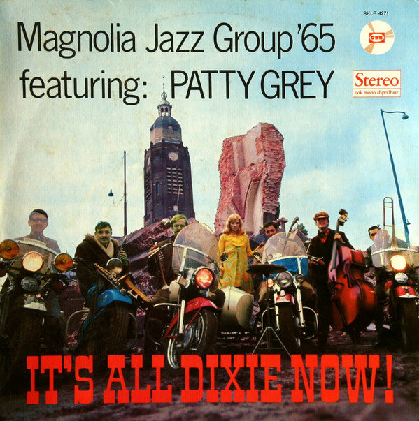 Magnolia Jazz Group '65 Featuring Patty Grey : It's All Dixie Now! (LP, Album)