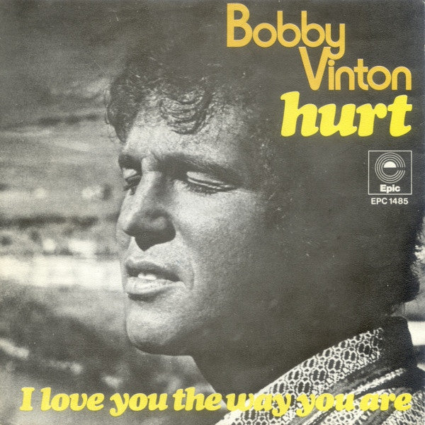 Bobby Vinton : Hurt (7", Single, pus)