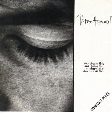 Peter Hammill : And Close As This (CD, Album, RE, SID)