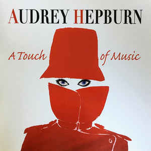 Various : Audrey Hepburn - A Touch of Music (CD, Album)