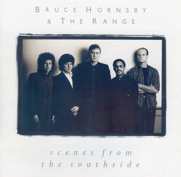 Bruce Hornsby And The Range : Scenes From The Southside (CD, Album, RE)