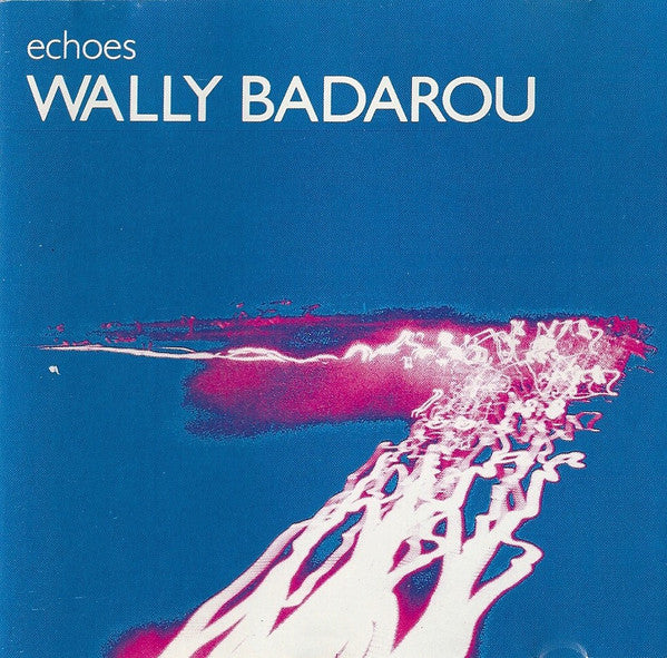 Wally Badarou : Echoes (CD, Album, RE)