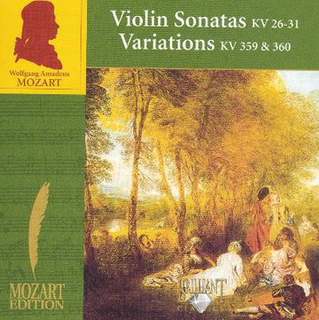 Wolfgang Amadeus Mozart : Violin Sonatas KV 26-31 / Variations KV 359 & 360 (CD)