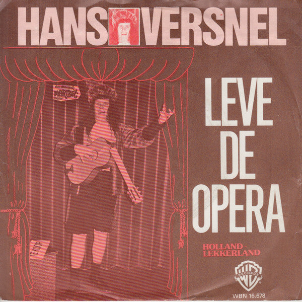 Hans Versnel : Leve De Opera (7", Single)