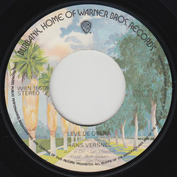 Hans Versnel : Leve De Opera (7", Single)