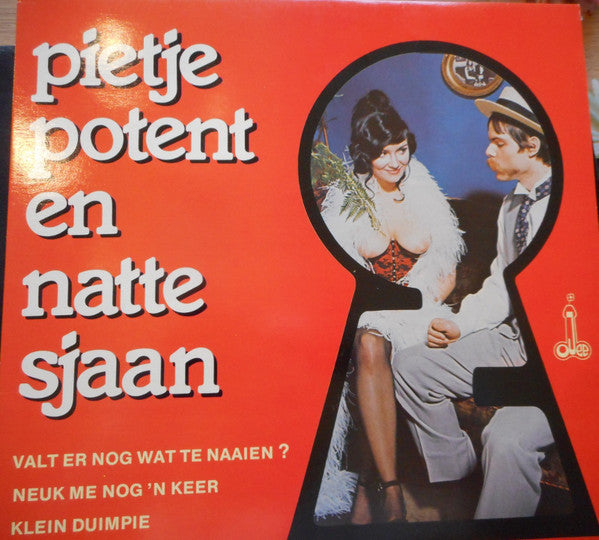 Pietje Potent En Natte Sjaan : Pietje Potent En Natte Sjaan (LP)