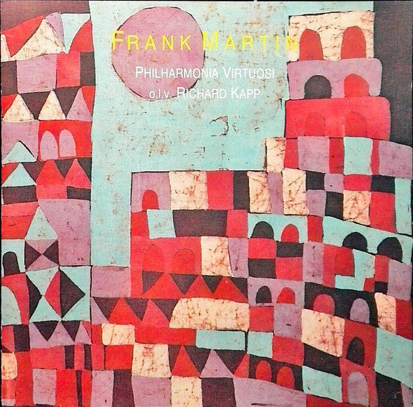 Frank Martin (3) - Philharmonia Virtuosi, Richard Kapp : Concerto For Seven Wind Instruments (CD)