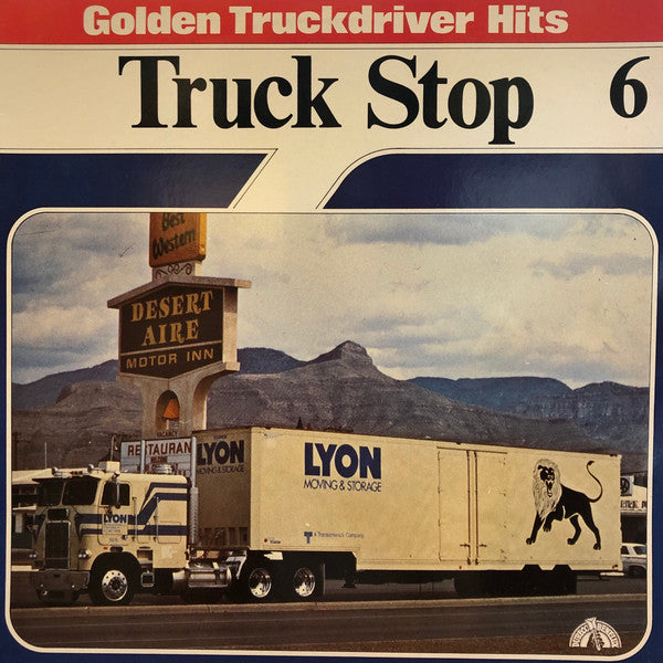 Various : Truck Stop 6 Golden Truckdriver Hits (LP, Album)