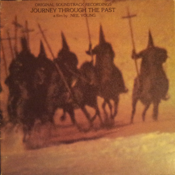 Neil Young : Journey Through The Past (Original Soundtrack Recordings) (2xLP, Comp)