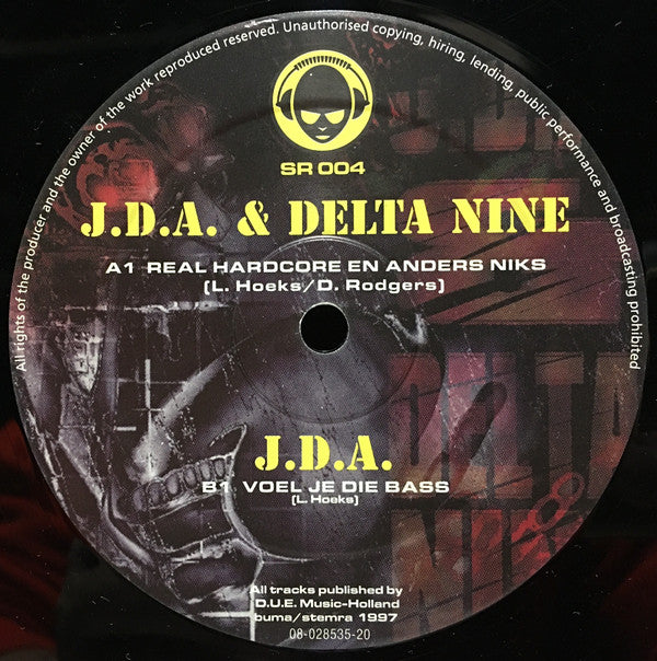 DJ J.D.A. & Delta 9 : Real Hardcore En Anders Niks (12")