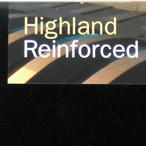 Highland : Reinforced (12")