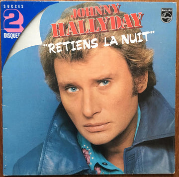 Johnny Hallyday : Retiens La Nuit (2xLP, Comp)