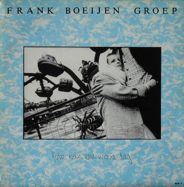 Frank Boeijen Groep : Foto Van Een Mooie Dag (LP, Album)