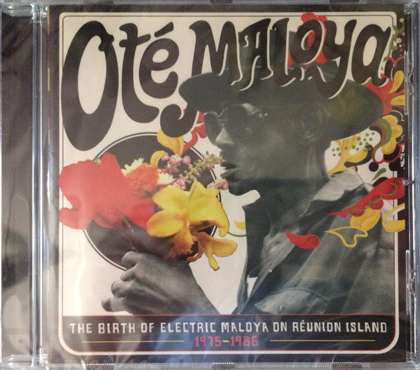 Various : Oté Maloya (The Birth Of Electric Maloya On Reunion Island 1975-1986) (CD, Comp, RP, Jew)