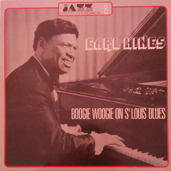 Earl Hines : Boogie Woogie On St. Louis Blues (LP, Album, RE)