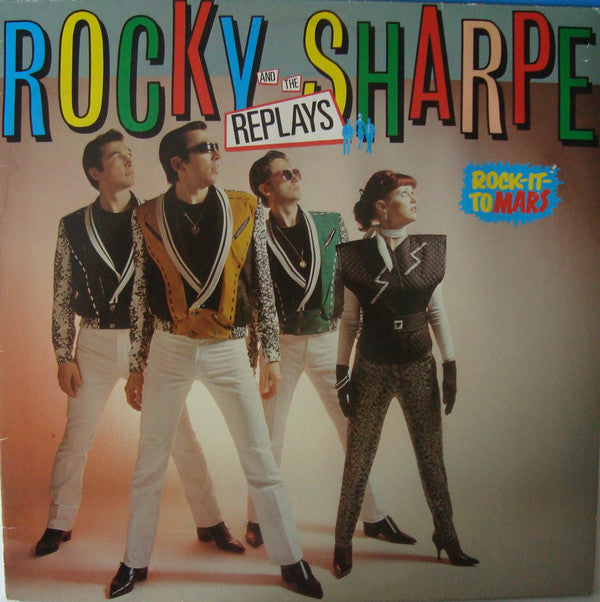 Rocky Sharpe & The Replays : Rock It To Mars (LP, Album)