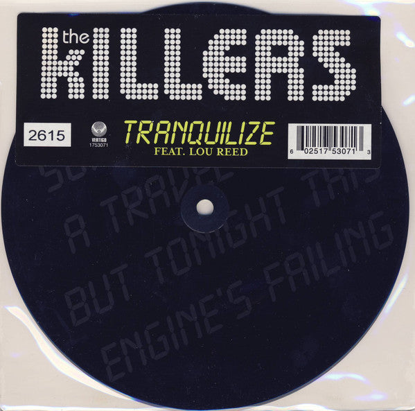 The Killers Feat. Lou Reed : Tranquilize (7", S/Sided, Single, Etch, Ltd, Num)