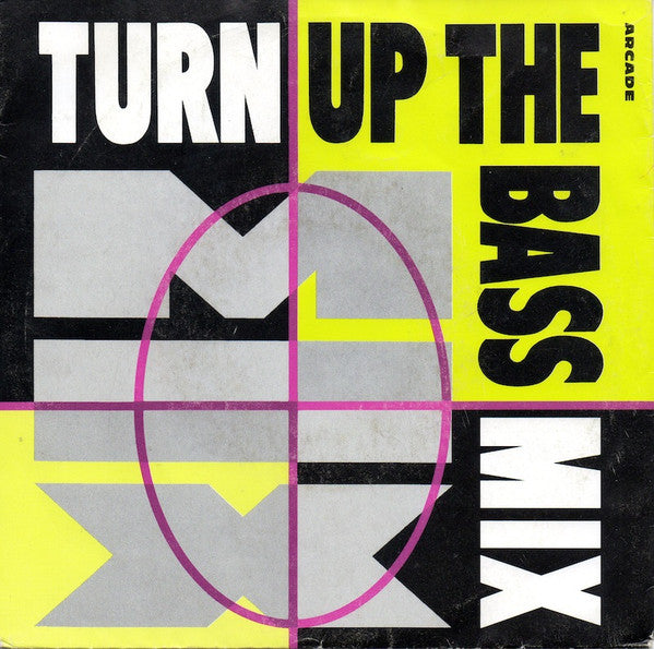 Various : Turn Up The Bass "The Mix" (7", Single)