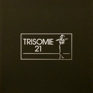 Trisomie 21 : Chapter I-IV (Box, Comp, Ltd + 5xLP, Album, RE, RM)