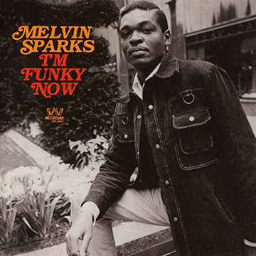 Melvin Sparks : I'm Funky Now (CD, Album)