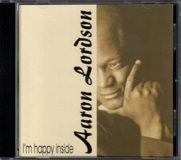 Aaron Lordson : I'm Happy Inside (CD, Album)