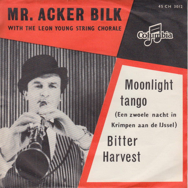 Acker Bilk With The Leon Young String Chorale : Moonlight Tango / Bitter Harvest (7", Single)