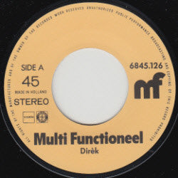 Dirèk / Bert Hulleman : Multi Functioneel / Prins Bernhard (7")