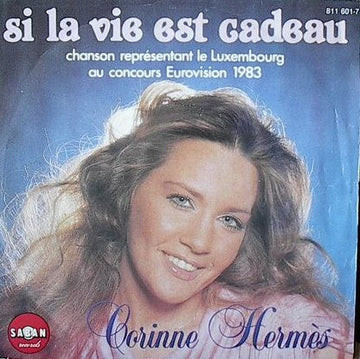 Corinne Hermès : Si La Vie Est Cadeau (7", Single)