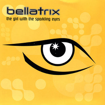 Bellatrix : The Girl With The Sparkling Eyes (7", Single)