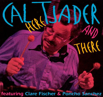 Cal Tjader : Here And There (CD, Comp, RM)