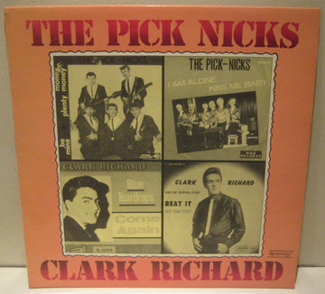 The Picknicks, Clark Richard : The Pick Nicks - Clark Richard (LP, Comp, Mono)