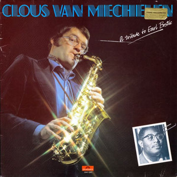 Clous van Mechelen : A Tribute To Earl Bostic (LP, Album)