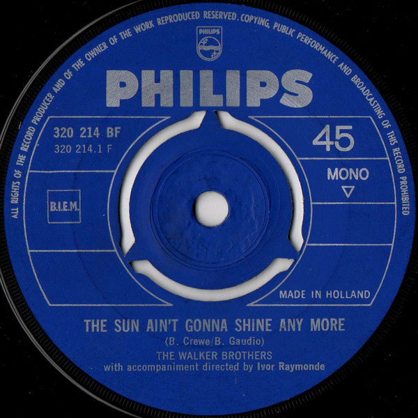 The Walker Brothers : The Sun Ain't Gonna Shine Any More (7", Single, Mono, Pap)