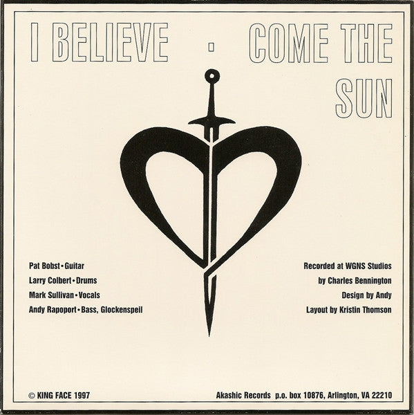 King Face : I Believe / Come The Sun (7")