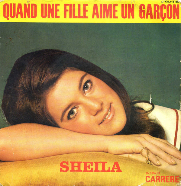 Sheila (5) : Quand Une Fille Aime Un Garçon (7", EP)